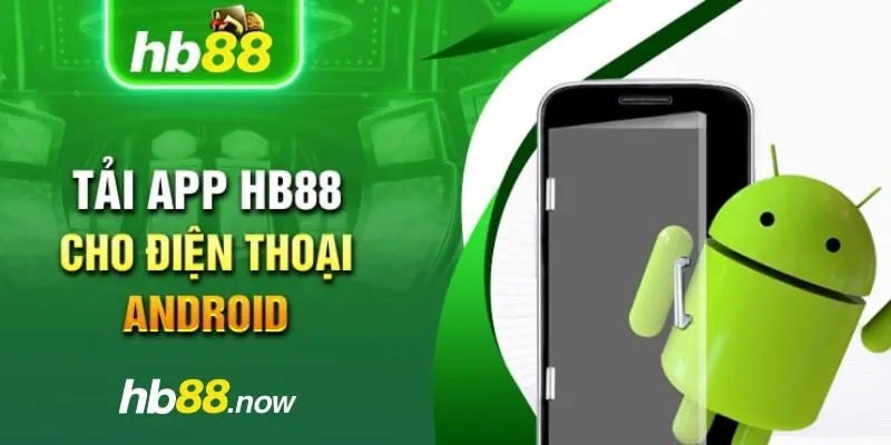 Các bước tải app với Android